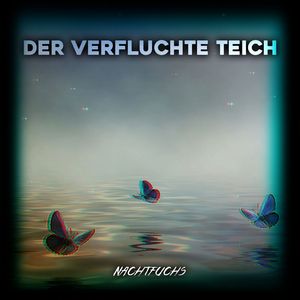 Der verfluchte Teich Kapitel 1