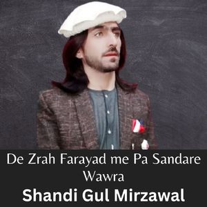 De Zrah Farayad me Pa Sandare Wawra