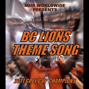 Bc Lions Theme Song