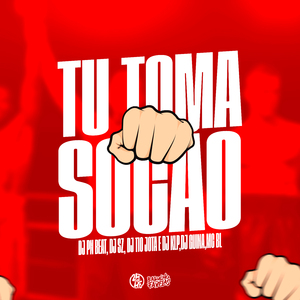 Tu Toma Socão