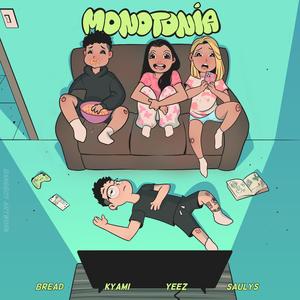 Monotonia (feat. Yeez, Kyami & Saulys) (Remix)