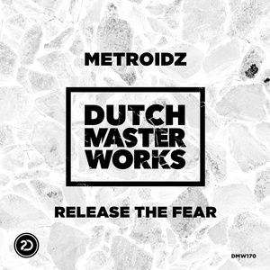 Release The Fear (Original Mix)