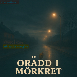 Orädd i mörkret