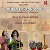 Mahesh Vinayakram - Musicale Chronology: Live Shows Music Collectives