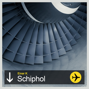 Schiphol (Original Mix)