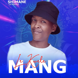 Le kwele mang