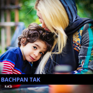 Bachpan Tak