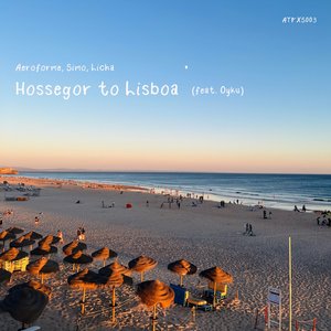 Hossegor to Lisboa (Dub Mix)