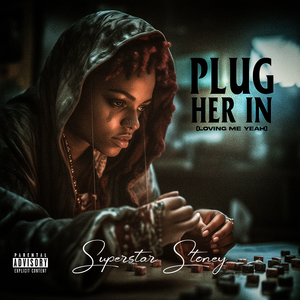 Plug Her in (Loving Me Yeah)