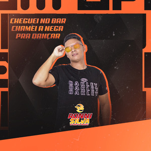 Cheguei no Bar Chamei a Nega pra Dançar