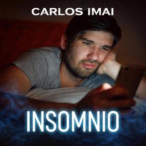 Insomnio (feat. Carlos Imai)