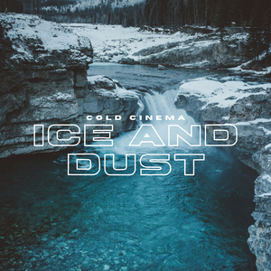 Ice and Dust