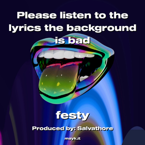 Please listen to the lyrics the background is bad