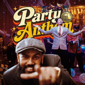 Party Anthem (feat. Easi 12)