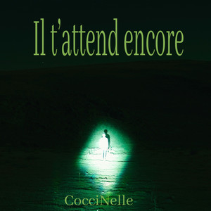 Il t’attend encore
