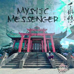 Mystic Messenger (feat. Gasoline Monk)