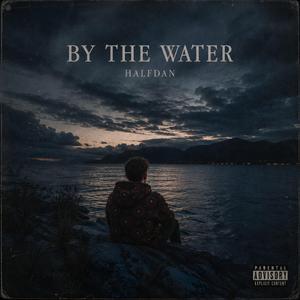 By The Water