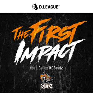 The First Impact (feat. GALLOP KOBeatz)