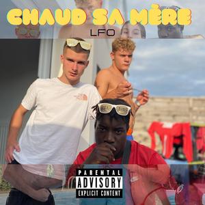 Chaud sa mère
