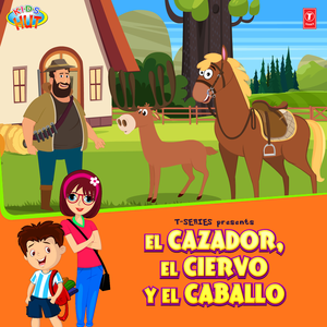 El Cazador, El Ciervo Y El Caballo