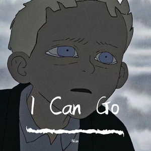 I Can Go-Nian&$ong