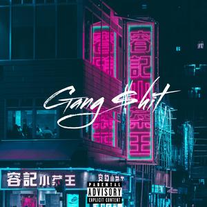 Gang $hit (feat. Montae, Hendrixxx Zay & Coocheecoo)