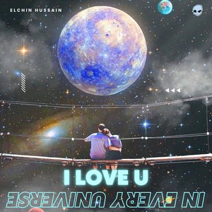 I Love You in Every Universe