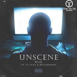 UnScene (feat. Ty Stax, Brandohhh & Low Key Beats)