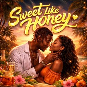 Sweet like honey