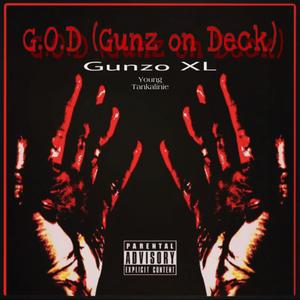 G.O.D. (Gunz On Deck) (feat. Young Tankalinie)