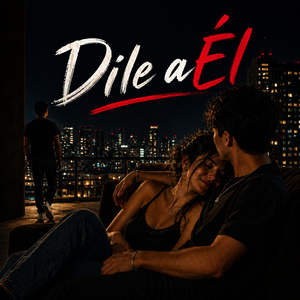 Dile A Él