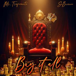Buy It All (feat. So Buenoo)