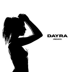 Dayra (Chains Remix)