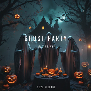 亡 灵 之 舞 （Ghost Party)