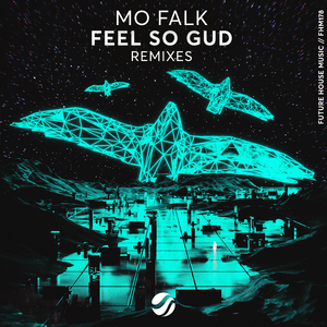 Feel So Gud (NuEyes Remix)