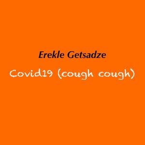 COVID19 (cough cough)