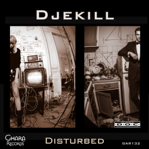 Disturbed (Original Mix)