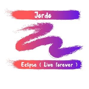 Eclispe (Live Forever) (Live Forever)