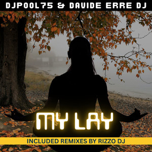 My Lay (Rizzo DJ Remix)