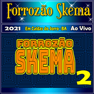 Abertura Skema 2 - Ao Vivo