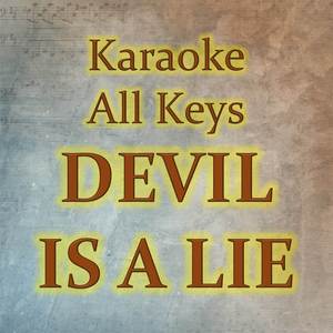 DEVIL IS A LIE (Karaoke Version)