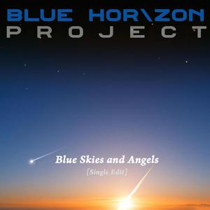 Blue Skies and Angels (feat. Domenic Carrubba) (Single Edit)