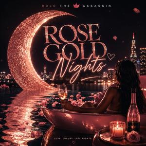 Rose Gold Nights (feat. Antoine Maurice King & Spate Media)