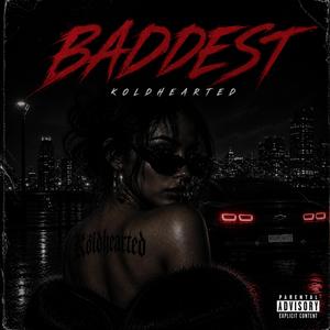 Baddest