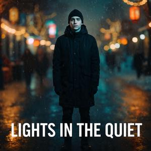 Lights in the Quiet