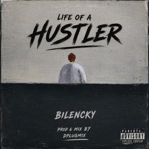 Life of a hustler