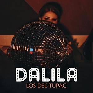 Dalila (feat. Los Del Tupac)