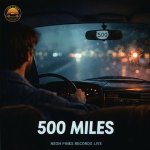 500 Miles