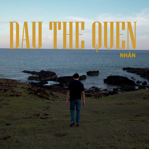 Dau The Quen