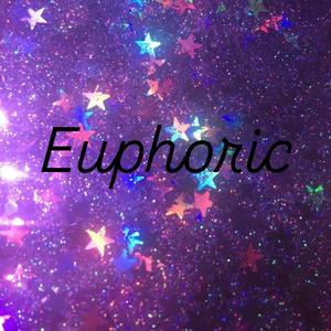 Euphoric